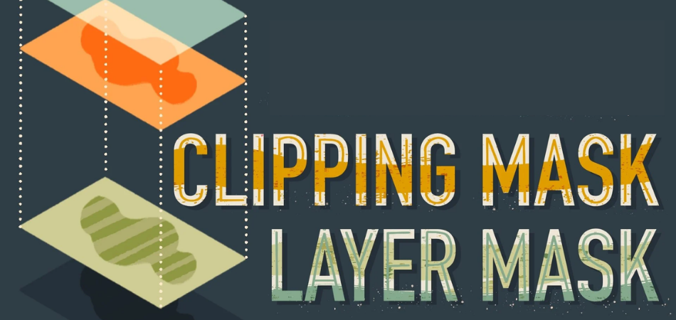 Clipping Mask Vs Layer Mask