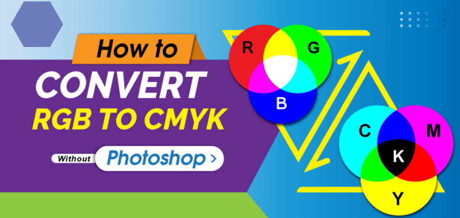 How To Convert Rgb To Cmyk Without Photoshop