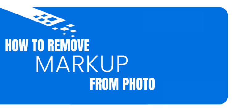 how-to-remove-markup-from-photo