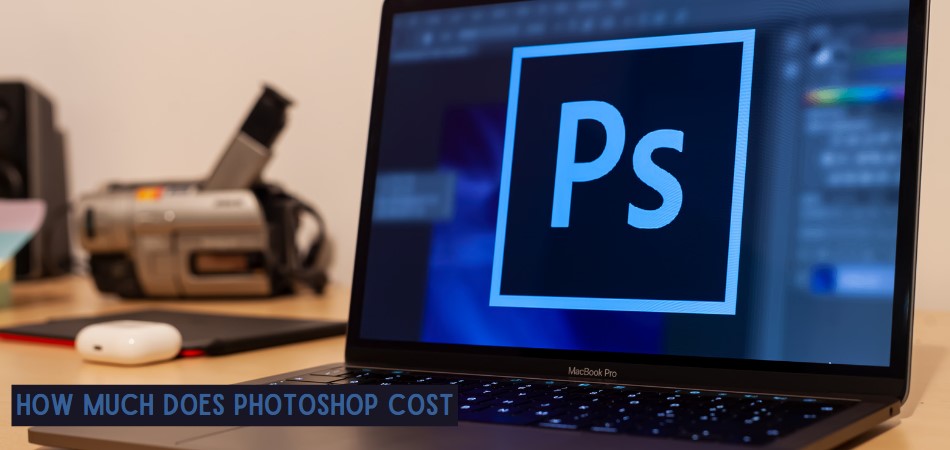 How Much Does Photoshop Cost
