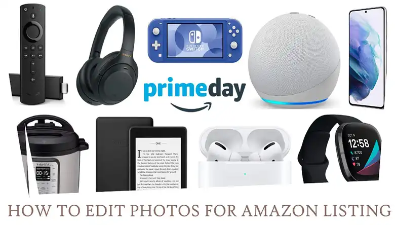 How to Edit Photos for Amazon Listing