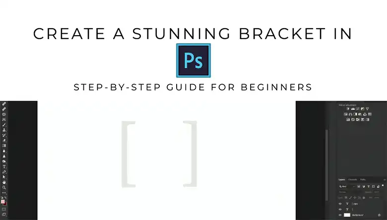 How to Make a Bracket in Photoshop